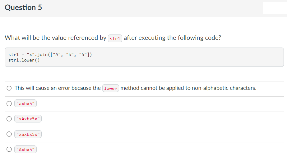  str1="x"jjoin(["A","b","5"]) str1lower() str1="x"jjoin(["A","b","5"]) str1lower()