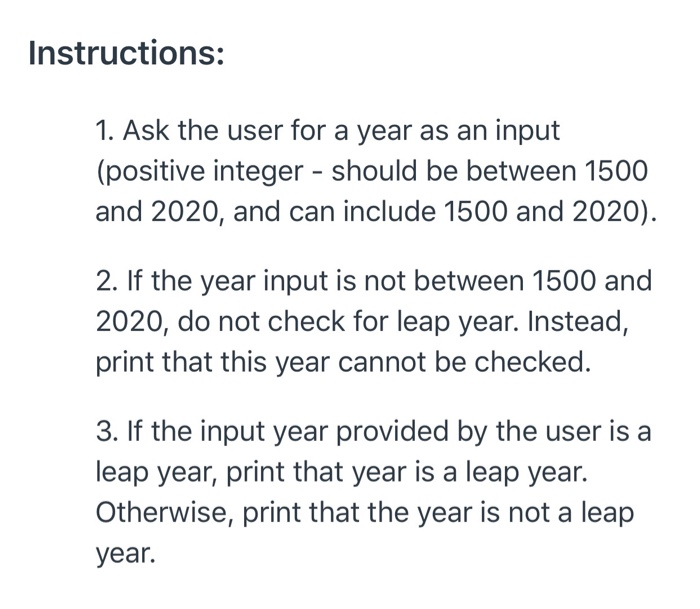  in java Instructions: 1. Ask the user for a year as