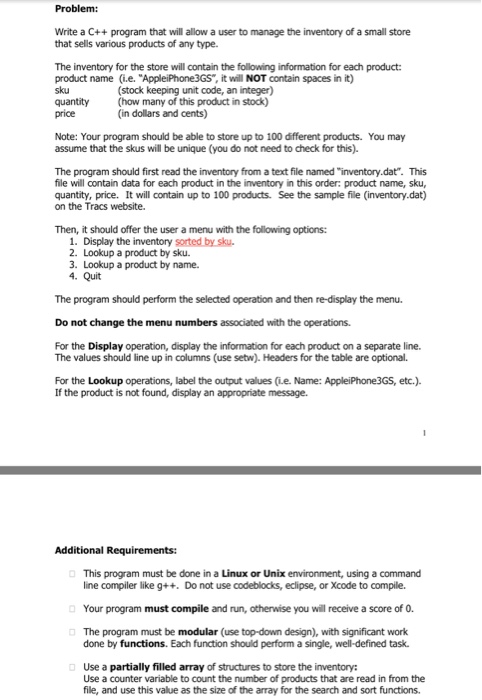  Problem: Write a C++program that will allow a user to manage