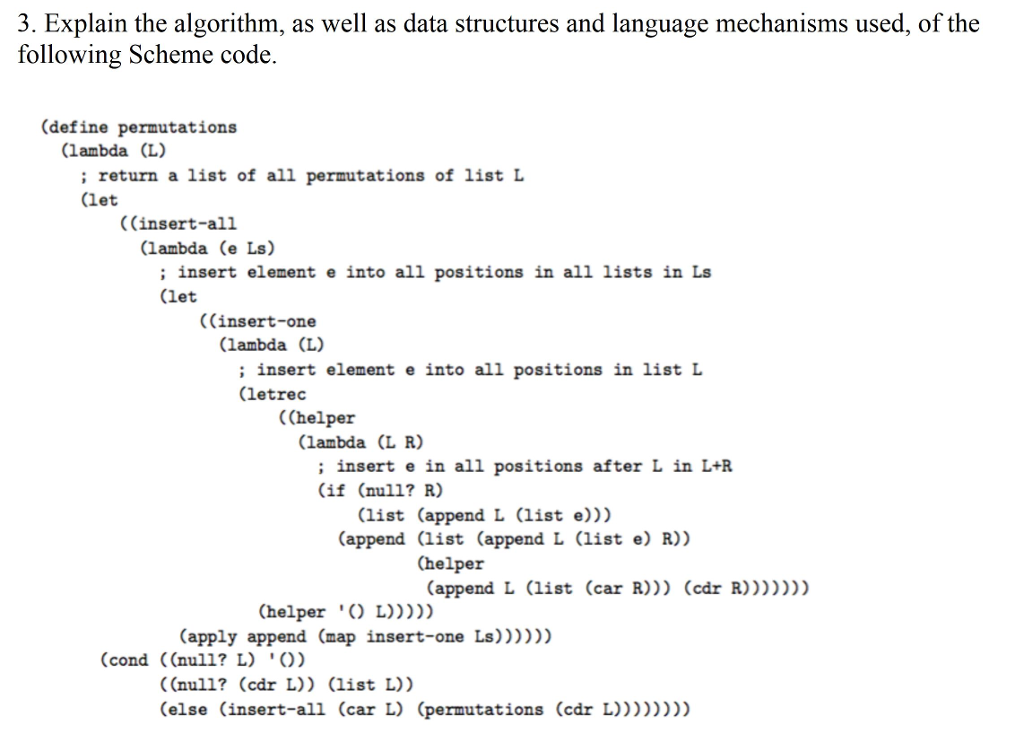3. Explain the algorithm, as well as data structures and language