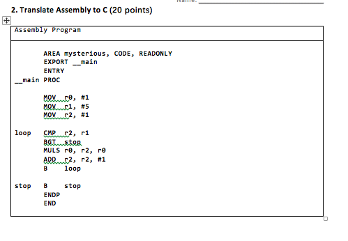 Translate Assembly code to C code 2. Translate Assembly to C (20