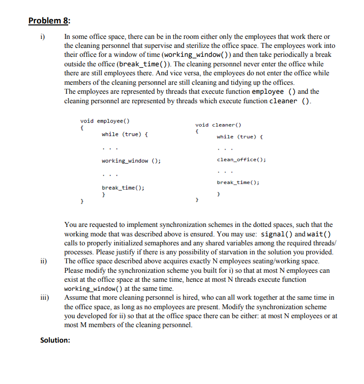  Problem 8: i) In some office space, there can be in