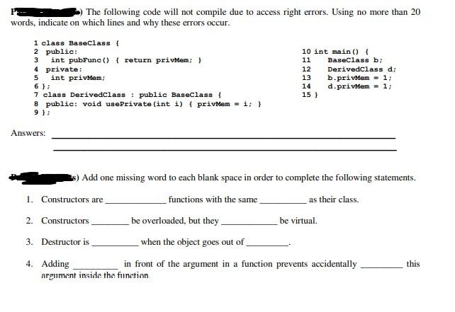  P.- - 3. The following code will not compile due to
