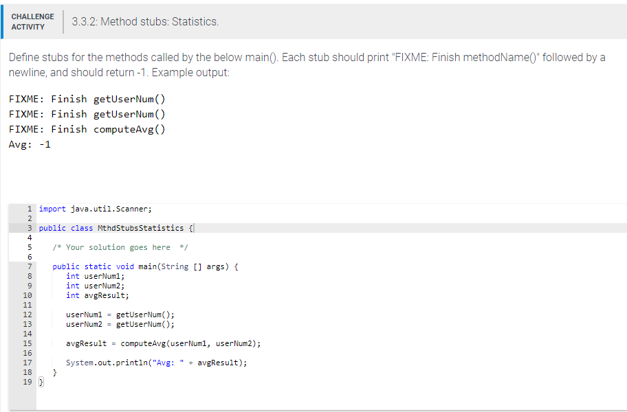  CHALLENGE CA3.3.2: Method stubs: Statistics Define stubs for the methods called