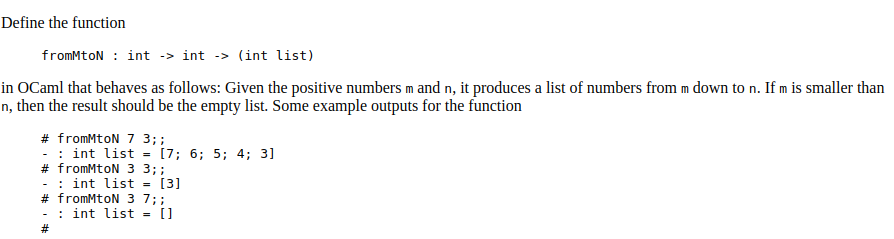  Define the function fromMtoN : int -> int -> (int list)