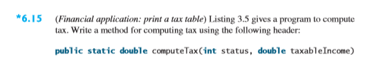 Design and implement a Java program for programming exercise 6.15, page 237,