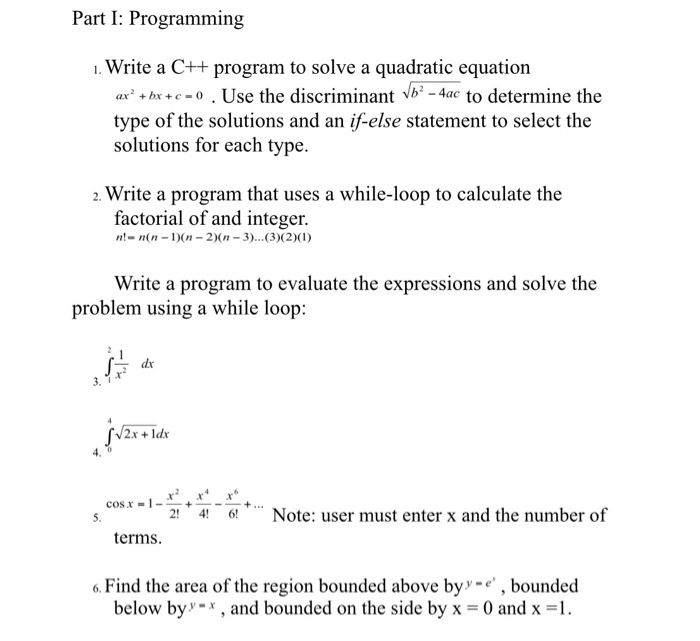  Need help with these questions. Part I: Programming . Write a