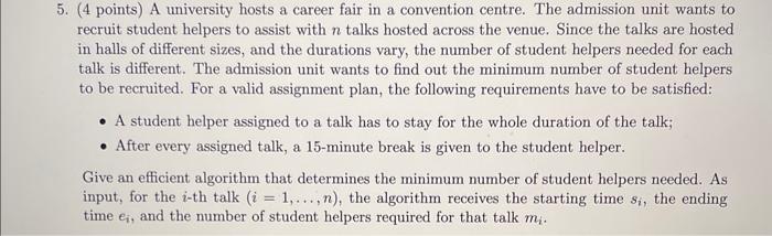 please use max flow 5. (4 points) A university hosts a career