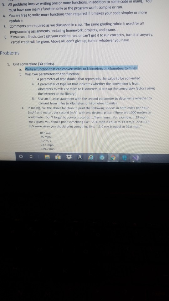  Using Visual Studio 2019 3. All problems involve writing one or