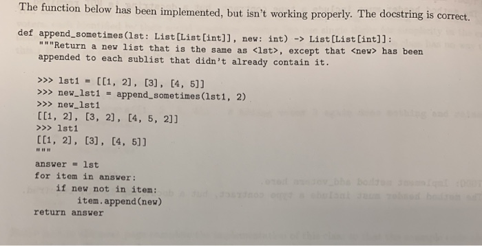  The function below has been implemented, but isn't working properly. The