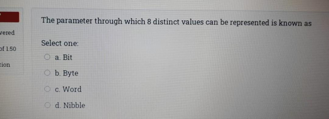 The parameter through which 8 distinct values can be represented is