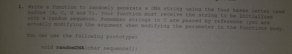  1. Write a function to randomly generate a DNA string using