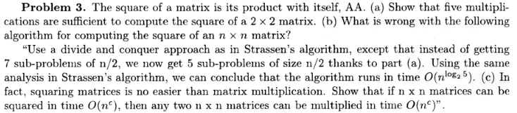 Design and analysis of algorithms Type in answer Problem 3. The square