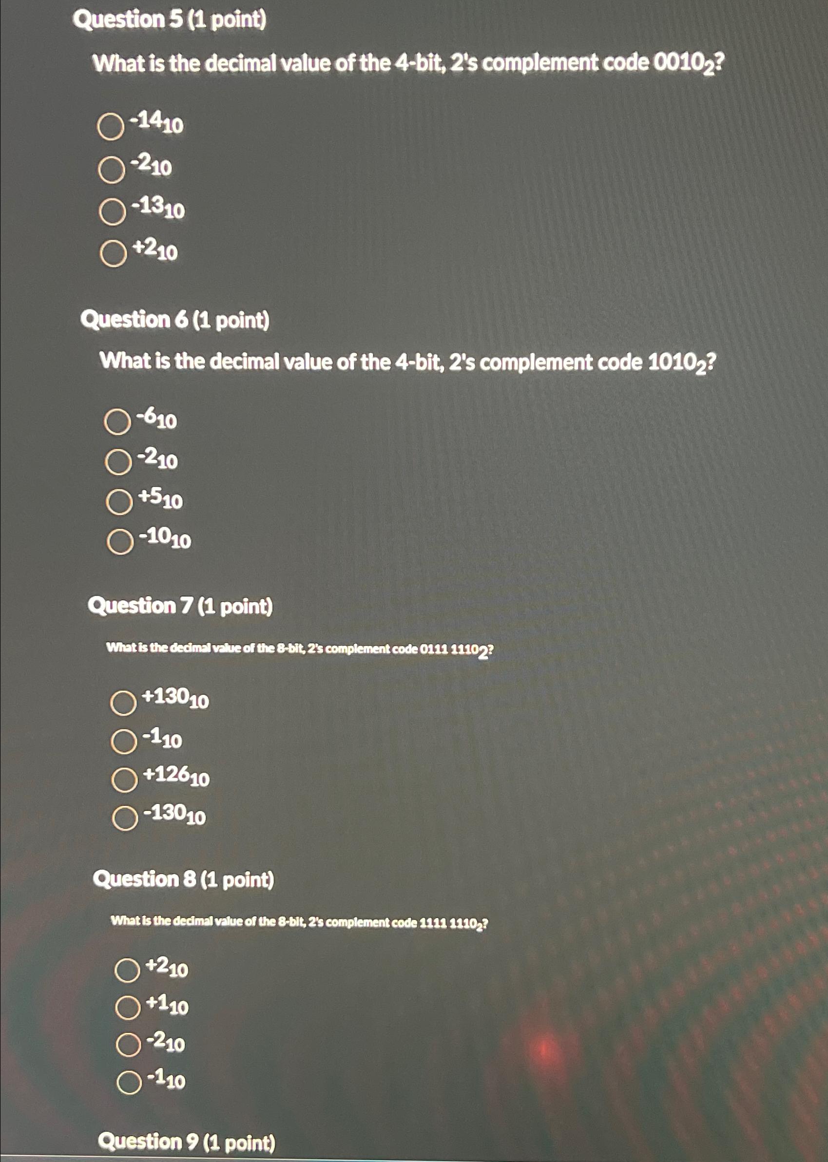  Question 5(1 point) What is the decimal value of the 4-