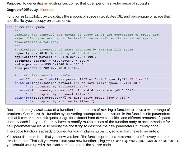 # Starter Code def print_disk_quota(): """ Displays (to console) the amount of