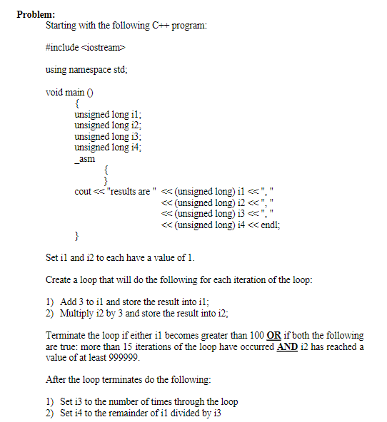 please do this in assembly language for x86 using c++ thank you!!