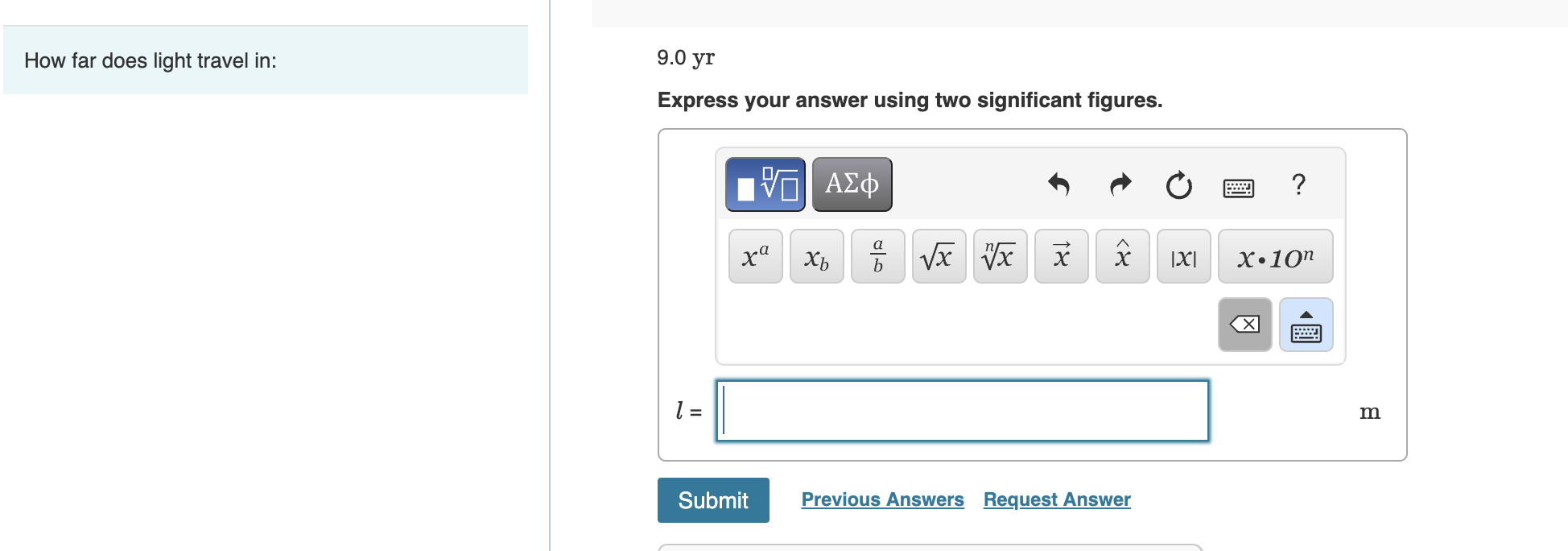 How far does light travel in: 9.0yr Express your answer using