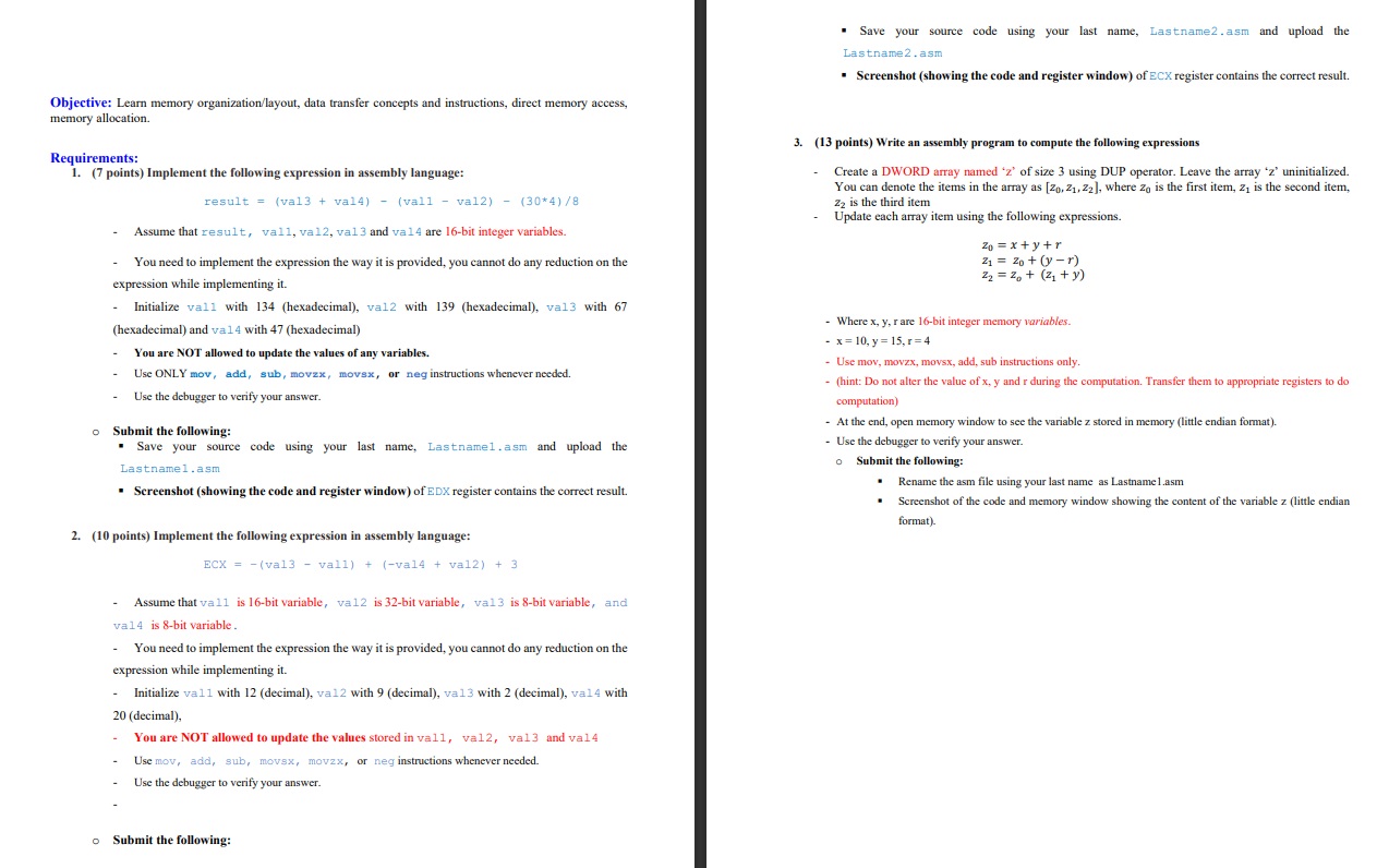  Objective: Learn memory organization/layout, data transfer concepts and instructions, direct memory