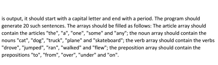 number generation to create sentences. The program should use four arrays of