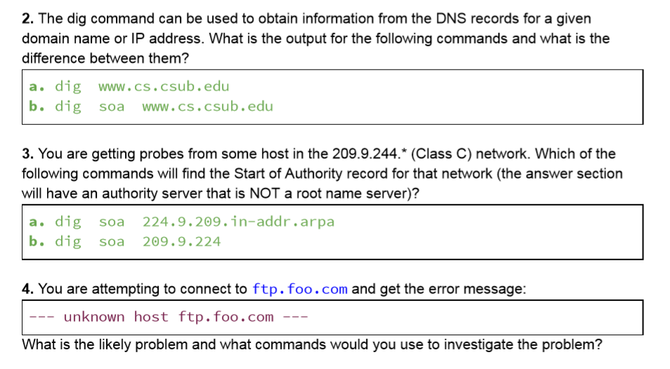 2. The dig command can be used to obtain information from