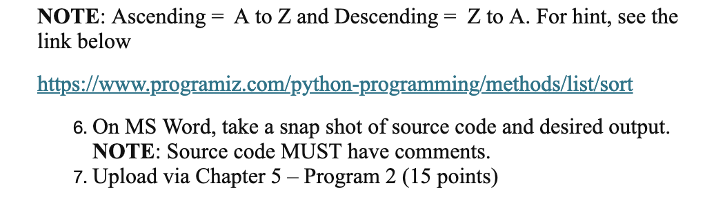 use python to get the output NOTE: Ascending-A to link below and