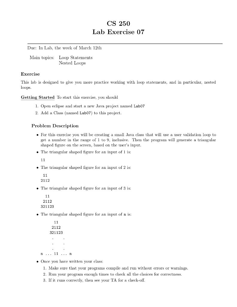  CS 250 Lab Exercise 07 Due: In Lab, the week of