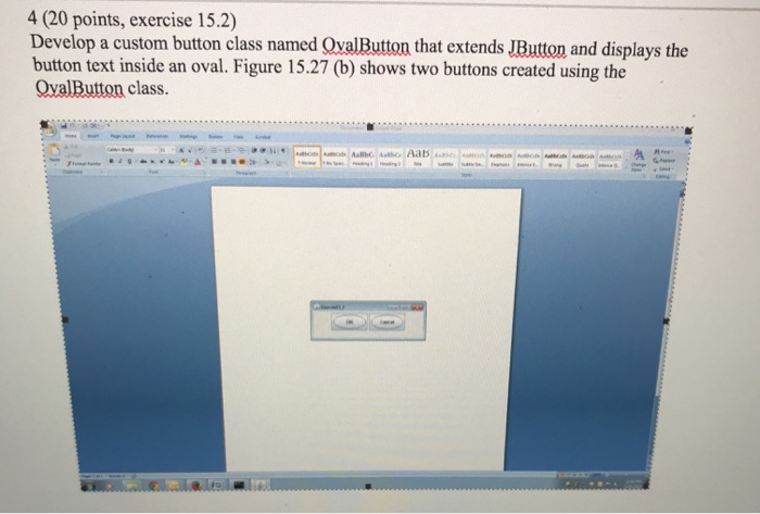  4 (20 points, exercise 15.2) Develop a custom button class named