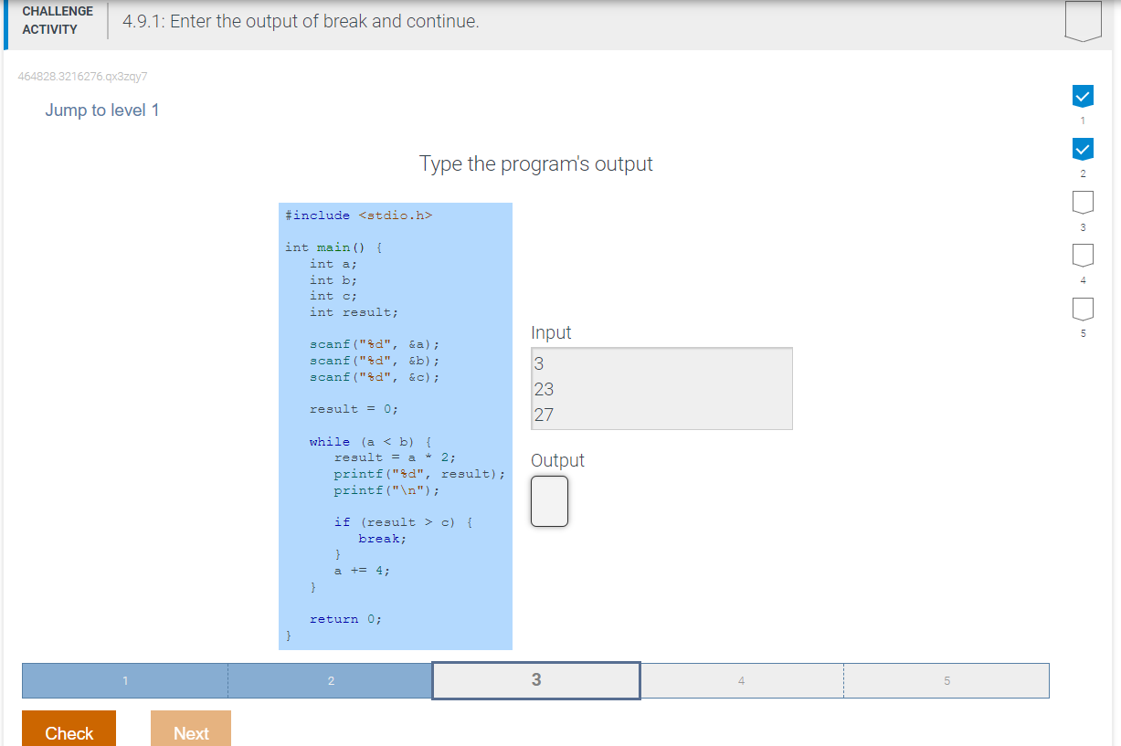  Type the program's output result =a=2; Output