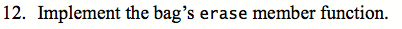  Implement the bag's erase member function