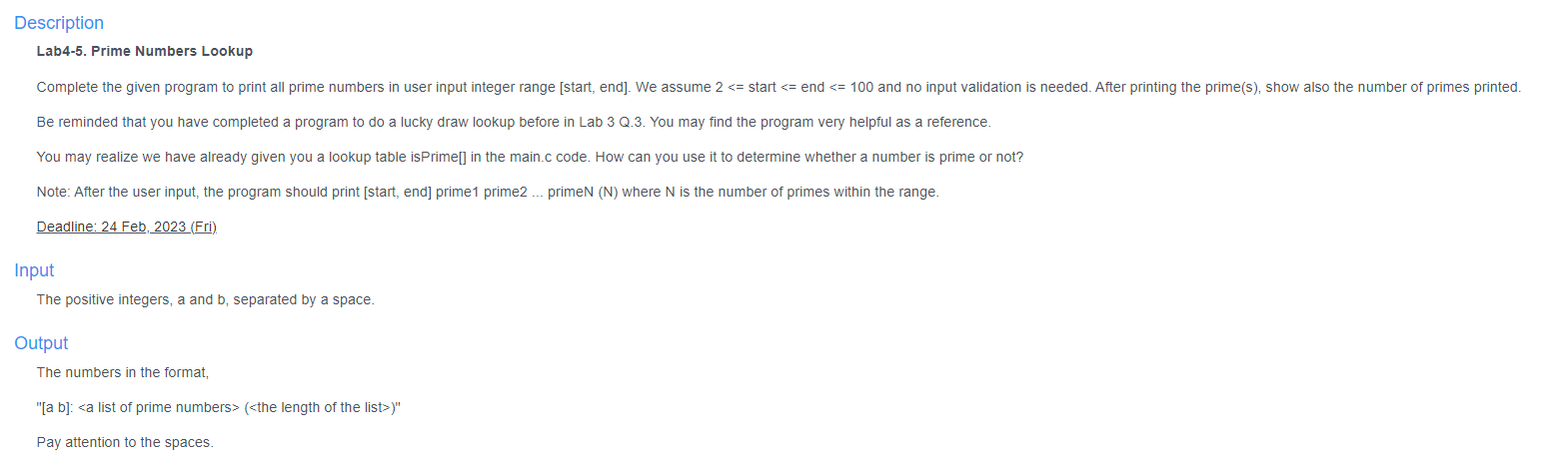 Use of C programming language coding Description Lab4-5. Prime Numbers Lookup Be
