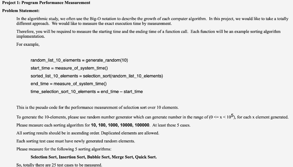  ject 1: Program Performance Measurement blem Statement: In the algorithmic study,