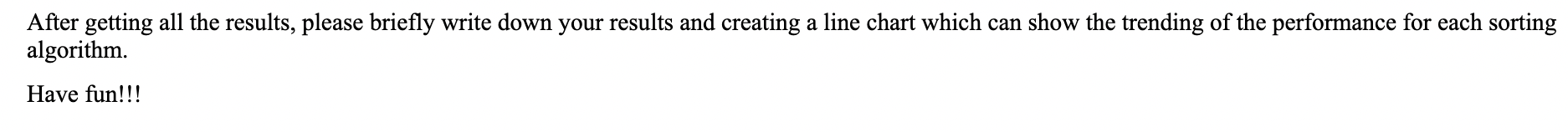 we often use the Big-O notation to describe the growth of each