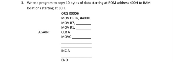  3. Write a program to copy 10 bytes of data starting
