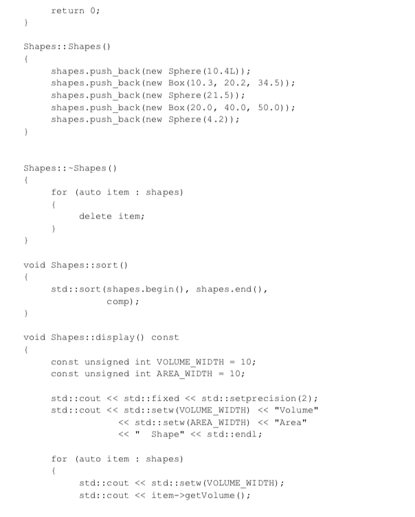 You will then create the classes Sphere, and Box. These will all