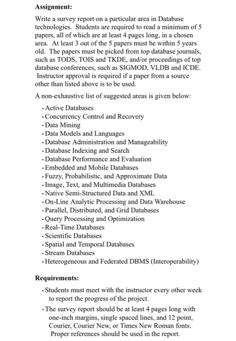  Assignment: Write a survey report on a particular area in Database
