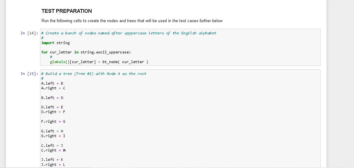 TEST PREPARATION Run the following cells to create the nodes and trees