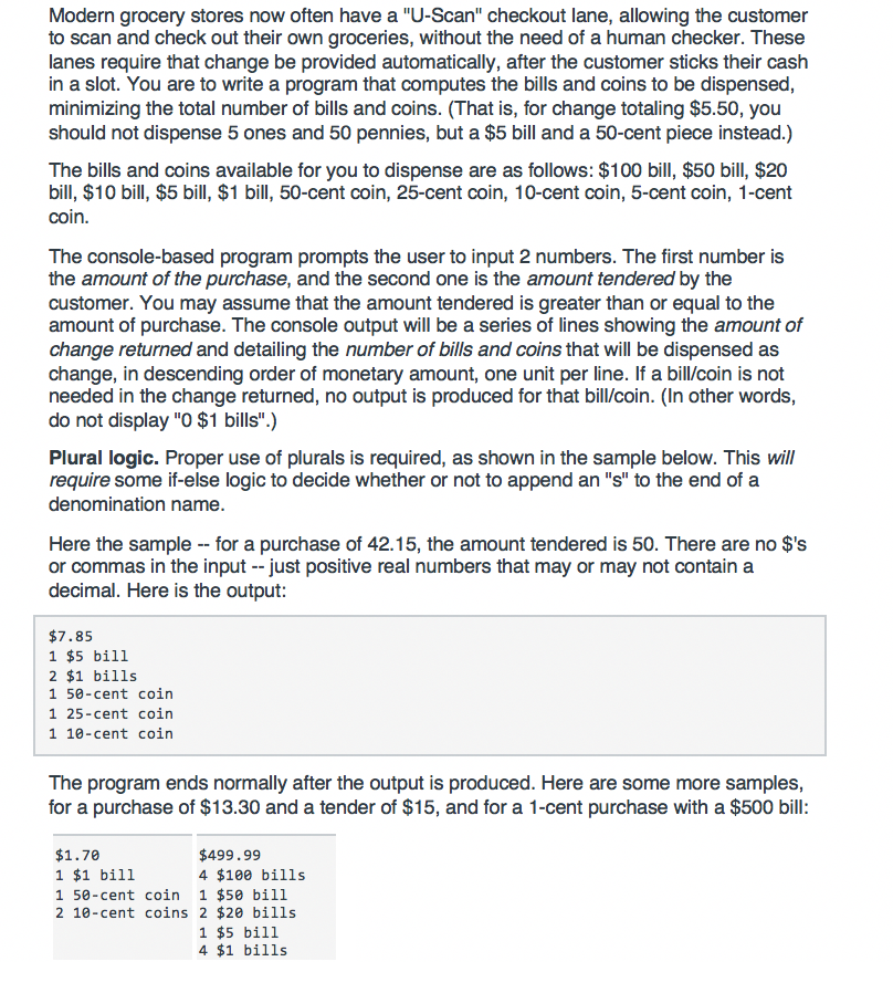Need help using C++ Modern grocery stores now often have a "U-Scan"
