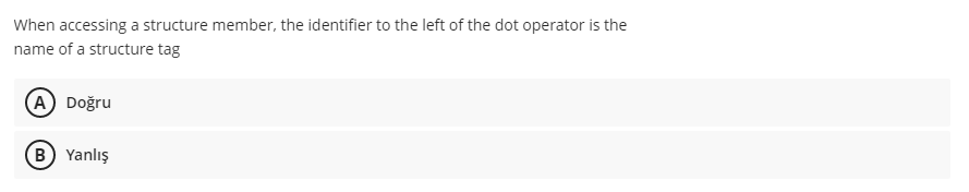  When accessing a structure member, the identifier to the left of