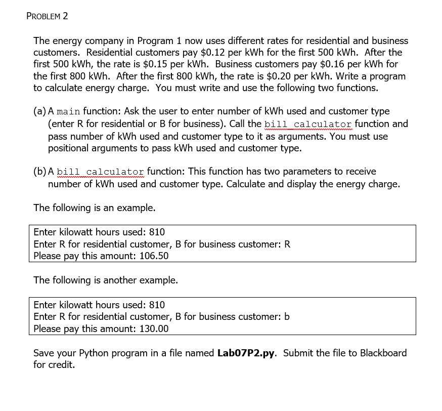 PROBLEM 2 The energy company in Program 1 now uses different