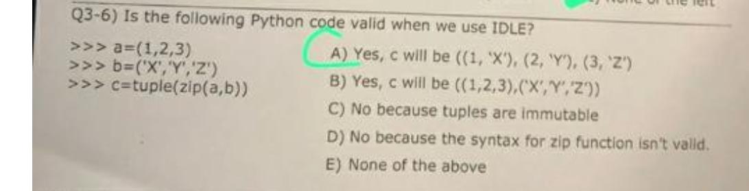  Q3-6) Is the following Python code valid when we use IDLE?