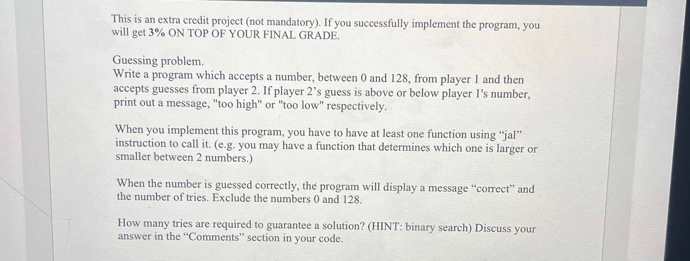  This is an extra credit project (not mandatory). If you successfully