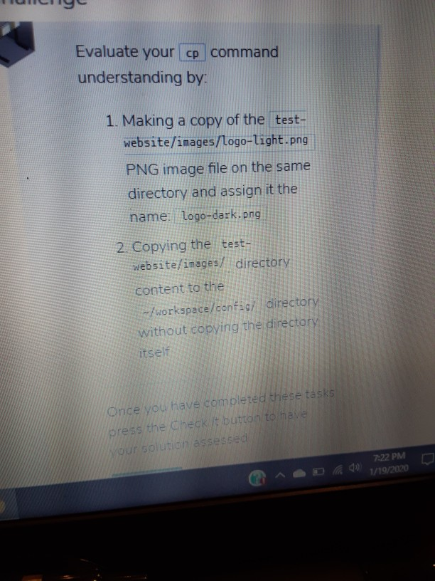  LICHE Evaluate your cp command understanding by: 1. Making a copy