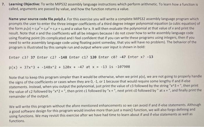  7. Learning Objective: To write MIPS32 assembly language instructions which perform