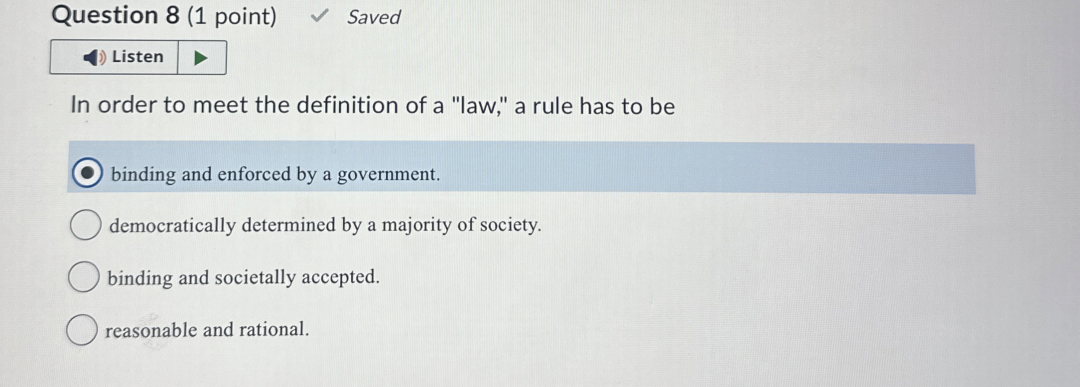  Question 8(1 point) Saved Listen In order to meet the definition