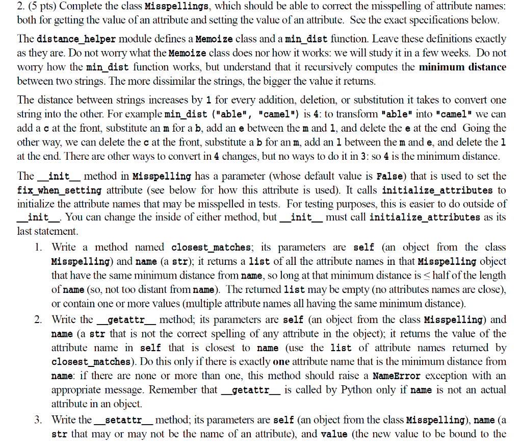 IN PYTHON import prompt # A decorater for speeding up recursive functions