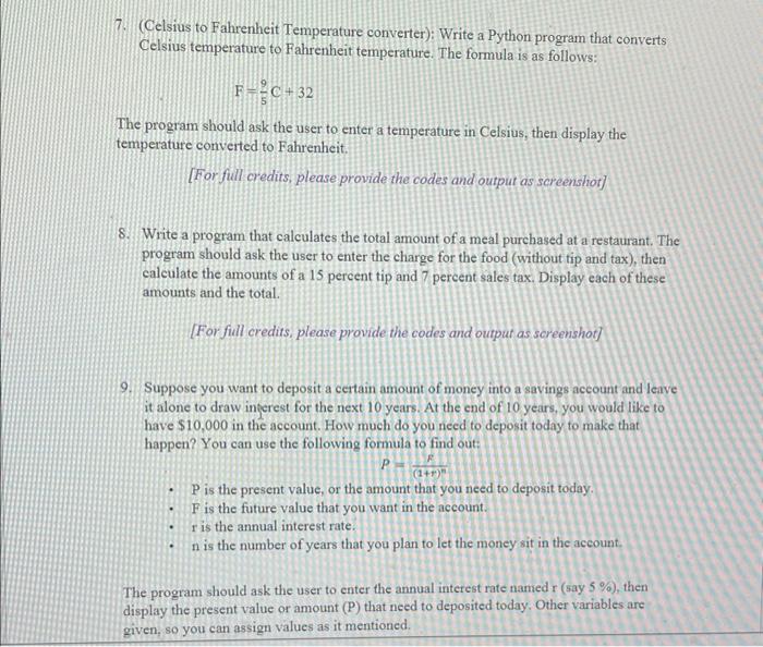  7. (Celsius to Fahrenheit Temperature converter): Write a Python program that