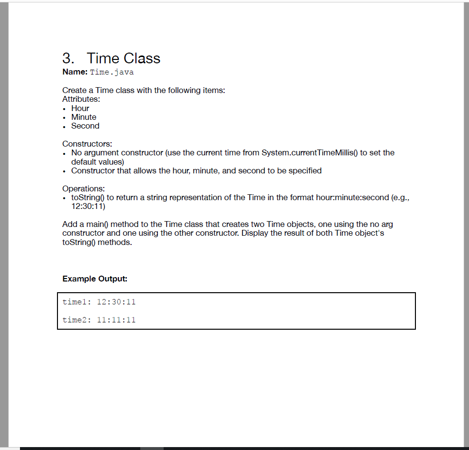  Time Class Java 3 in Class Name: Time.java Create a Time