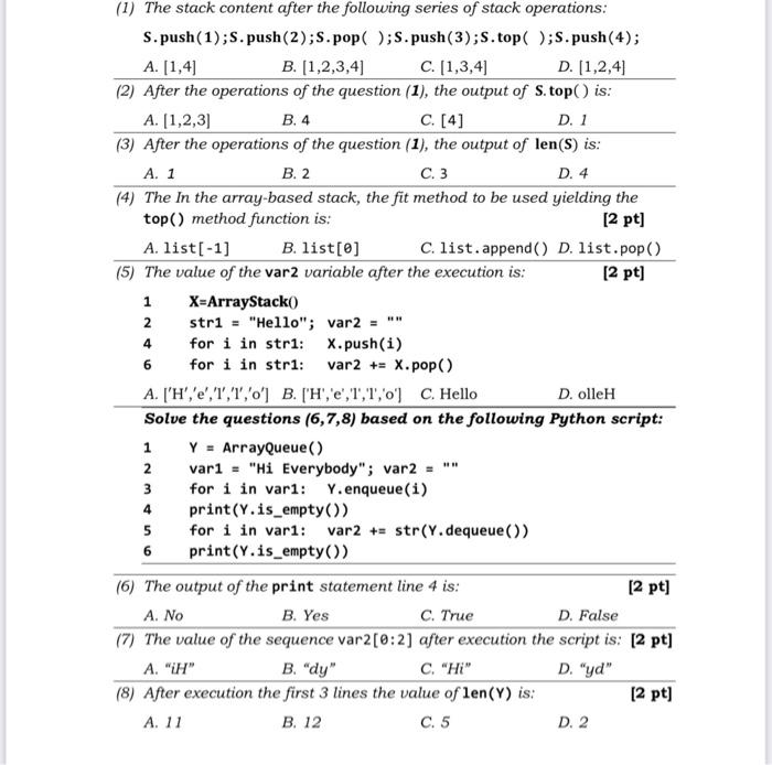 data structure pythone (1) The stack content after the following series of