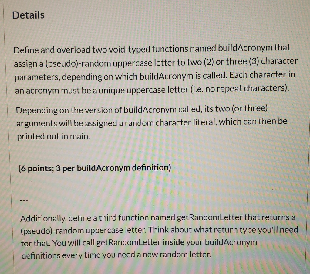 Details Define and overload two void-typed functions named buildAcronym that assign