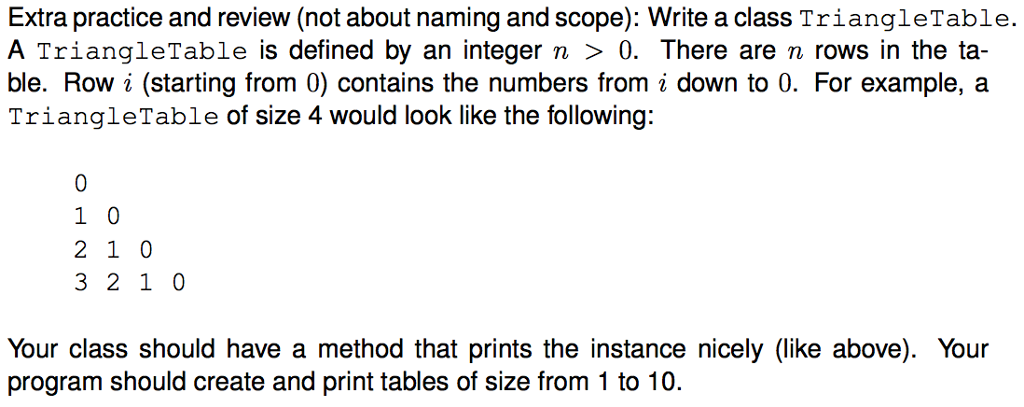 Extra practice and review (not about naming and scope): Write a
